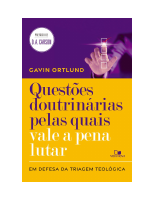 Questões doutrinárias pelas quais vale a pena lutar.pdf